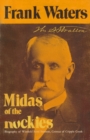 Midas of the Rockies : Biography of Winfield Scott Stratton, Croesus of Cripple Creek - Book