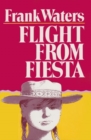 Flight From Fiesta - Book