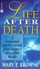 Life After Death : A Renowned Psychic Reveals What Happens to Us When We Die - Book