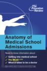 Anatomy of Medical School Admissions - eBook