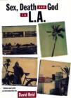 Sex, Death and God in L.A. - eBook