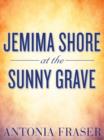 Jemima Shore at the Sunny Grave - eBook
