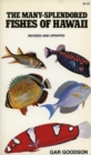 The Many-Splendored Fishes of Hawaii - Book