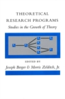 Theoretical Research Programs : Studies in the Growth of Theory - Book