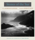 Stones of the Sur : Poetry by Robinson Jeffers, Photographs by Morley Baer - Book