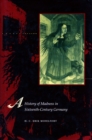 A History of Madness in Sixteenth-Century Germany - Book