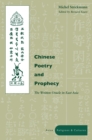Chinese Poetry and Prophecy : The Written Oracle in East Asia - Book