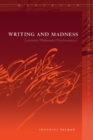 Writing and Madness : (Literature/Philosophy/Psychoanalysis) - Book