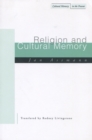 Religion and Cultural Memory : Ten Studies - Book