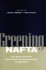 Greening NAFTA : The North American Commission for Environmental Cooperation - Book