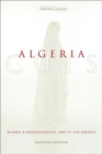 Algeria Cuts : Women and Representation, 1830 to the Present - Book