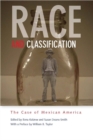 Race and Classification : The Case of Mexican America - Book