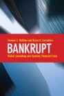 Bankrupt : Global Lawmaking and Systemic Financial Crisis - eBook
