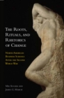 The Roots, Rituals, and Rhetorics of Change : North American Business Schools After the Second World War - Book