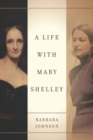 A Life with Mary Shelley - eBook