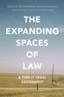The Expanding Spaces of Law : A Timely Legal Geography - eBook