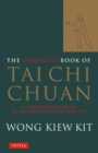 The Complete Book of Tai Chi Chuan : A Comprehensive Guide to the Principles and Practice - Book