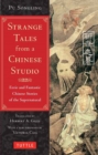 Strange Tales from a Chinese Studio : Eerie and Fantastic Chinese Stories of the Supernatural (164 Short Stories) - Book
