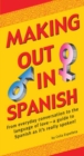 Making Out In Spanish - Book