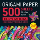 Origami Paper 500 sheets Tie-Dye Patterns 6" (15 cm) : Double-Sided Origami Sheets Printed with 12 Designs (Instructions for 6 Projects Included) - Book