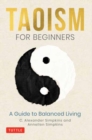 Taoism for Beginners : A Guide to Balanced Living - Book