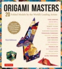 Origami Masters Kit : 20 Folded Models by the World's Leading Artists (Includes Step-By-Step Online Tutorials) - Book