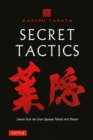 Secret Tactics : Lessons from the Great Japanese Martial Arts Masters - Book