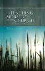 The Teaching Ministry of the Church : Second Edition - eBook