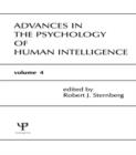 Advances in the Psychology of Human Intelligence : Volume 4 - Book