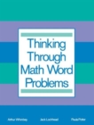 Thinking Through Math Word Problems : Strategies for Intermediate Elementary School Students - Book