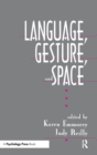 Language, Gesture, and Space - Book