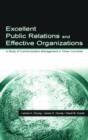 Excellent Public Relations and Effective Organizations : A Study of Communication Management in Three Countries - Book