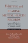Writing and Reading Mental Health Records : Issues and Analysis in Professional Writing and Scientific Rhetoric - Book