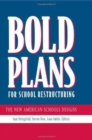 Bold Plans for School Restructuring : The New American Schools Designs - Book