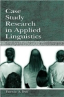 Case Study Research in Applied Linguistics - Book