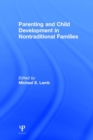 Parenting and Child Development in Nontraditional Families - Book