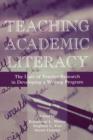 Teaching Academic Literacy : The Uses of Teacher-research in Developing A Writing Program - Book