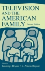 Television and the American Family - Book