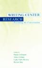Writing Center Research : Extending the Conversation - Book