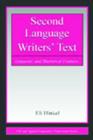 Second Language Writers' Text : Linguistic and Rhetorical Features - Book