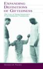 Expanding Definitions of Giftedness : The Case of Young Interpreters From Immigrant Communities - Book