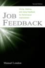Job Feedback : Giving, Seeking, and Using Feedback for Performance Improvement - Book