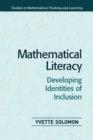 Mathematical Literacy : Developing Identities of Inclusion - Book
