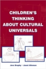 Children's Thinking About Cultural Universals - Book