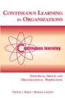 Continuous Learning in Organizations : Individual, Group, and Organizational Perspectives - Book