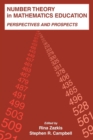 Number Theory in Mathematics Education : Perspectives and Prospects - Book