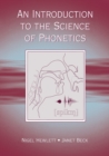 An Introduction to the Science of Phonetics - Book