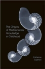 The Origins of Mathematical Knowledge in Childhood - Book