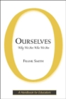 Ourselves : Why We Are Who We Are - Book