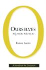 Ourselves : Why We Are Who We Are - Book